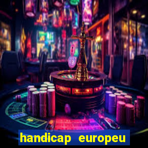 handicap europeu empate 1